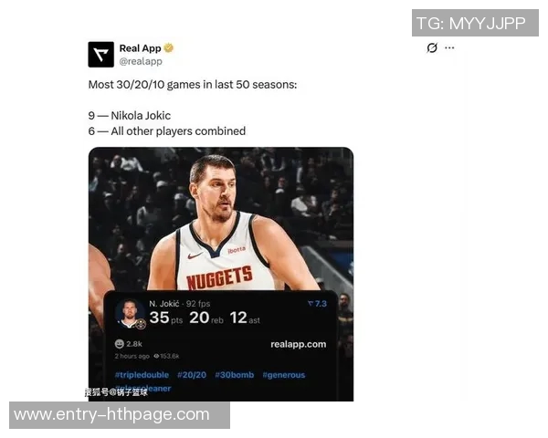 约基奇双加时拼搏45分钟毫无疲惫感展现超强体能与意志力